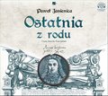 Ostatnia z rodu - audiobook