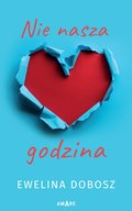 Nie nasza godzina - audiobook