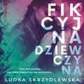 Fikcyjna dziewczyna - audiobook