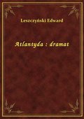 Atlantyda : dramat - ebook