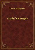 Diabeł na urlopie - ebook