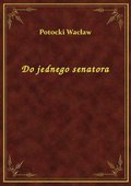 Do jednego senatora - ebook