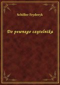 Do pewnego czytelnika - ebook