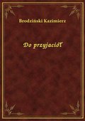 Do przyjaciół - ebook