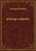 Głodnego nakarmić - ebook