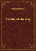 Kwestia młodej żony - ebook