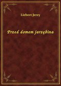 Przed domem jarzębina - ebook