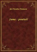 Sama : powieść - ebook