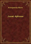 Szumi dąbrowa - ebook