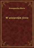 W winiarskim forcie - ebook