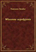 Wiosenne uspokojenie - ebook