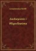 Zachwycenie i Błogosławiona - ebook