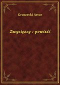 Zwycięzcy : powieść - ebook