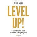 Level up! Skup się na celu i zmień swoje życie - audiobook