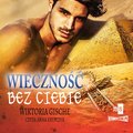 Wieczność bez Ciebie - audiobook