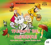 : Trzymaj się, Cukierku! - audiobook