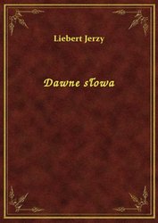 : Dawne słowa - ebook