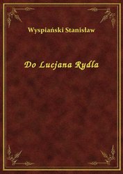 : Do Lucjana Rydla - ebook