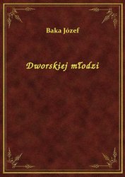 : Dworskiej młodzi - ebook