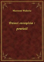 : Dzieci szczęścia : powieść - ebook