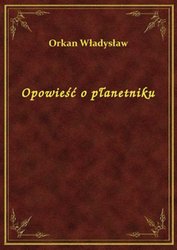 : Opowieść o płanetniku - ebook