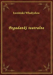 : Pogadanki teatralne - ebook