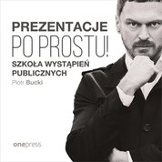 : Prezentacje. Po prostu! - audiobook