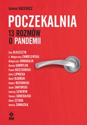 : Poczekalnia. 13 rozmów o pandemii - ebook